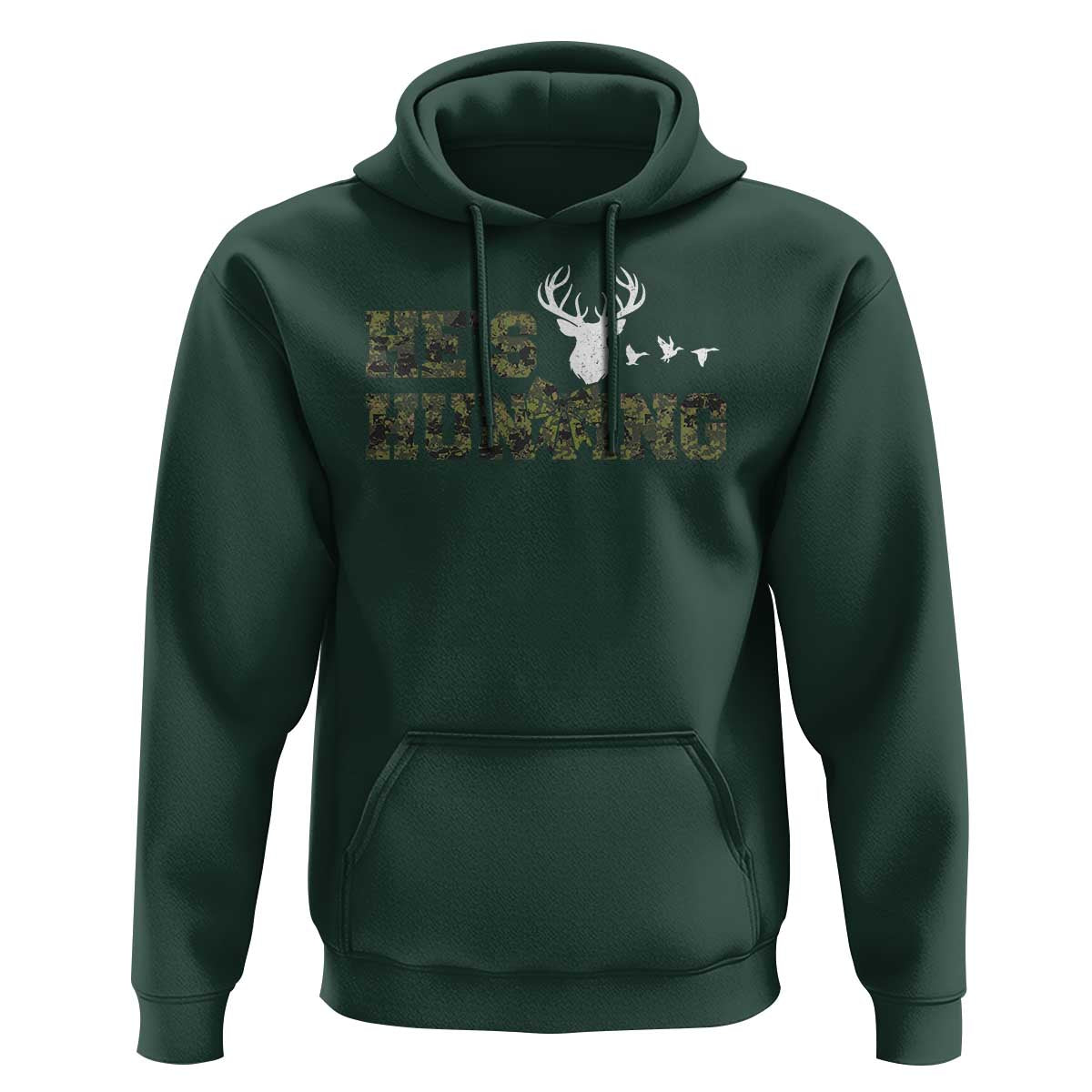 He Is Hunting Hoodie Camo Deer Hunters Girlfriend Wife Hunting Season - Wonder Print Shop