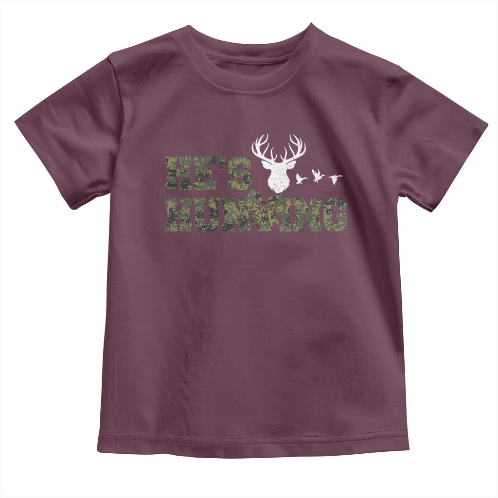 He Is Hunting Toddler T Shirt Camo Deer Hunters Girlfriend Wife Hunting Season - Wonder Print Shop