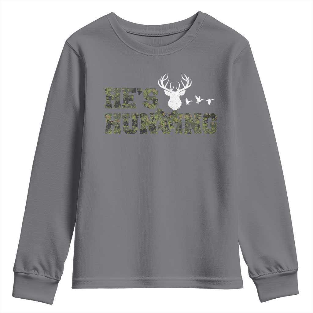 He Is Hunting Youth Sweatshirt Camo Deer Hunters Girlfriend Wife Hunting Season - Wonder Print Shop