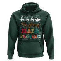 Math Teacher Christmas Hoodie Sleighing Math Problem Xmas Gift