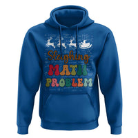 Math Teacher Christmas Hoodie Sleighing Math Problem Xmas Gift