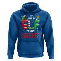 Funny Christmas Hoodie I'm Not An Elf Just Short Xmas
