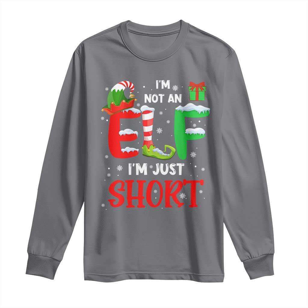 Funny Christmas Long Sleeve Shirt I'm Not An Elf Just Short Xmas