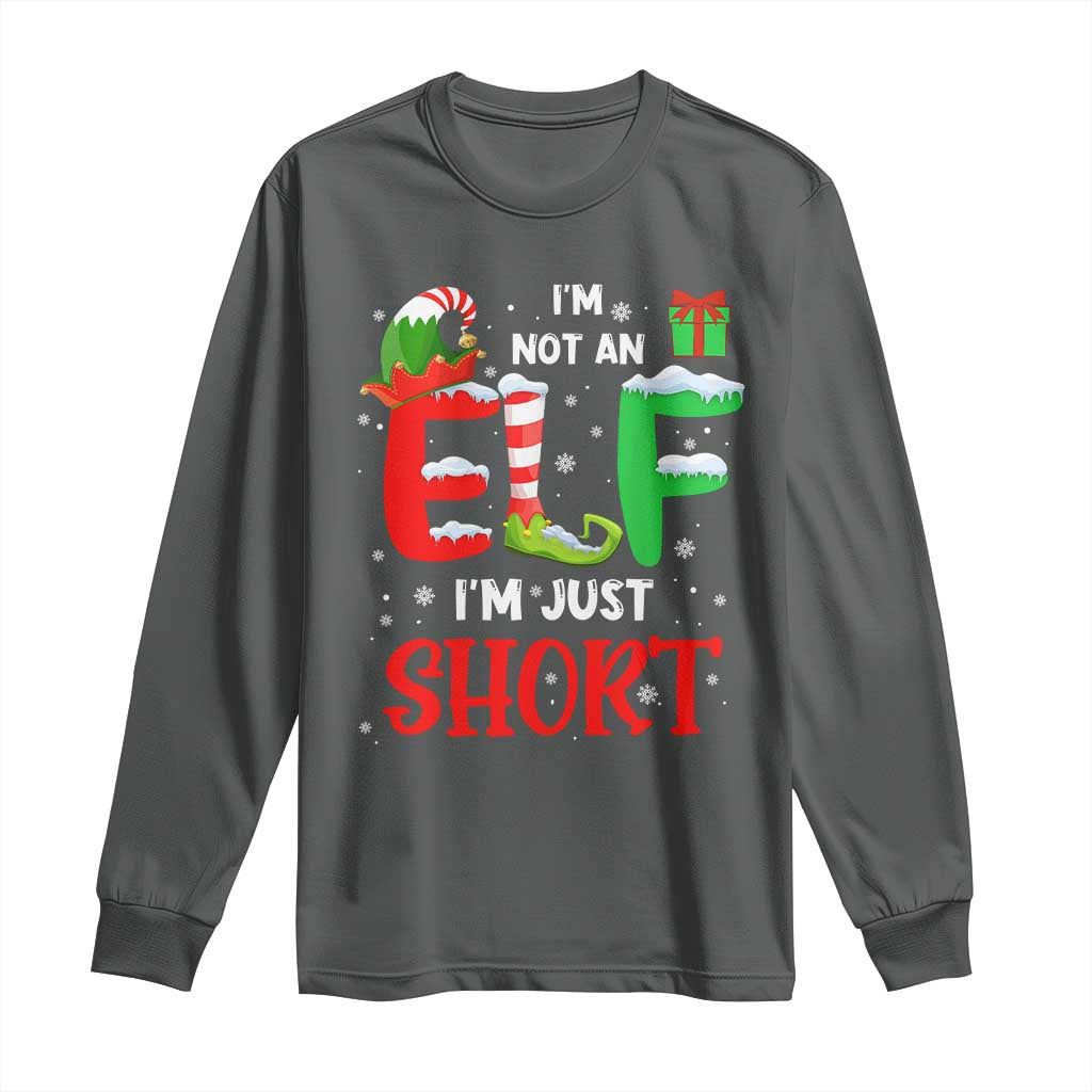 Funny Christmas Long Sleeve Shirt I'm Not An Elf Just Short Xmas