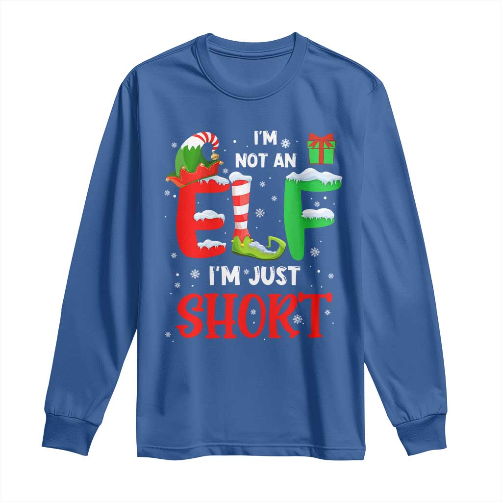 Funny Christmas Long Sleeve Shirt I'm Not An Elf Just Short Xmas