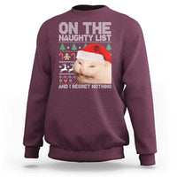 Funny Christmas Cat Sweatshirt On The Naughty List And I Regret Nothing Meme Ugly Xmas - Wonder Print Shop