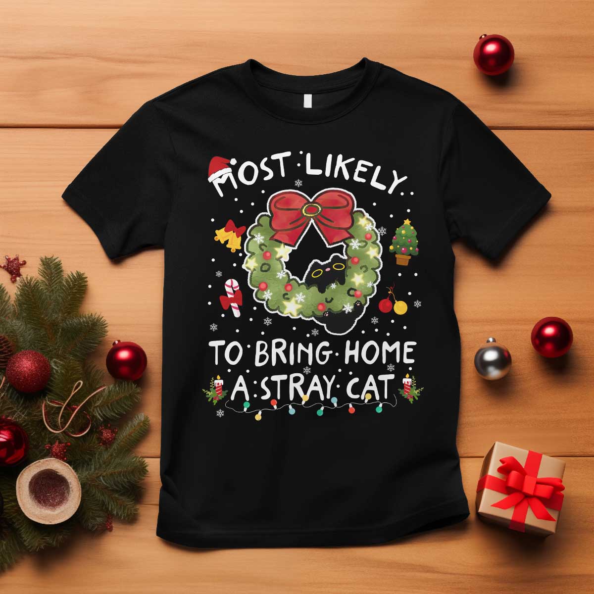 Kitten Christmas T Shirt Most Likely To Bring Home A Stray Cat Matching Xmas - Wonder Print Shop