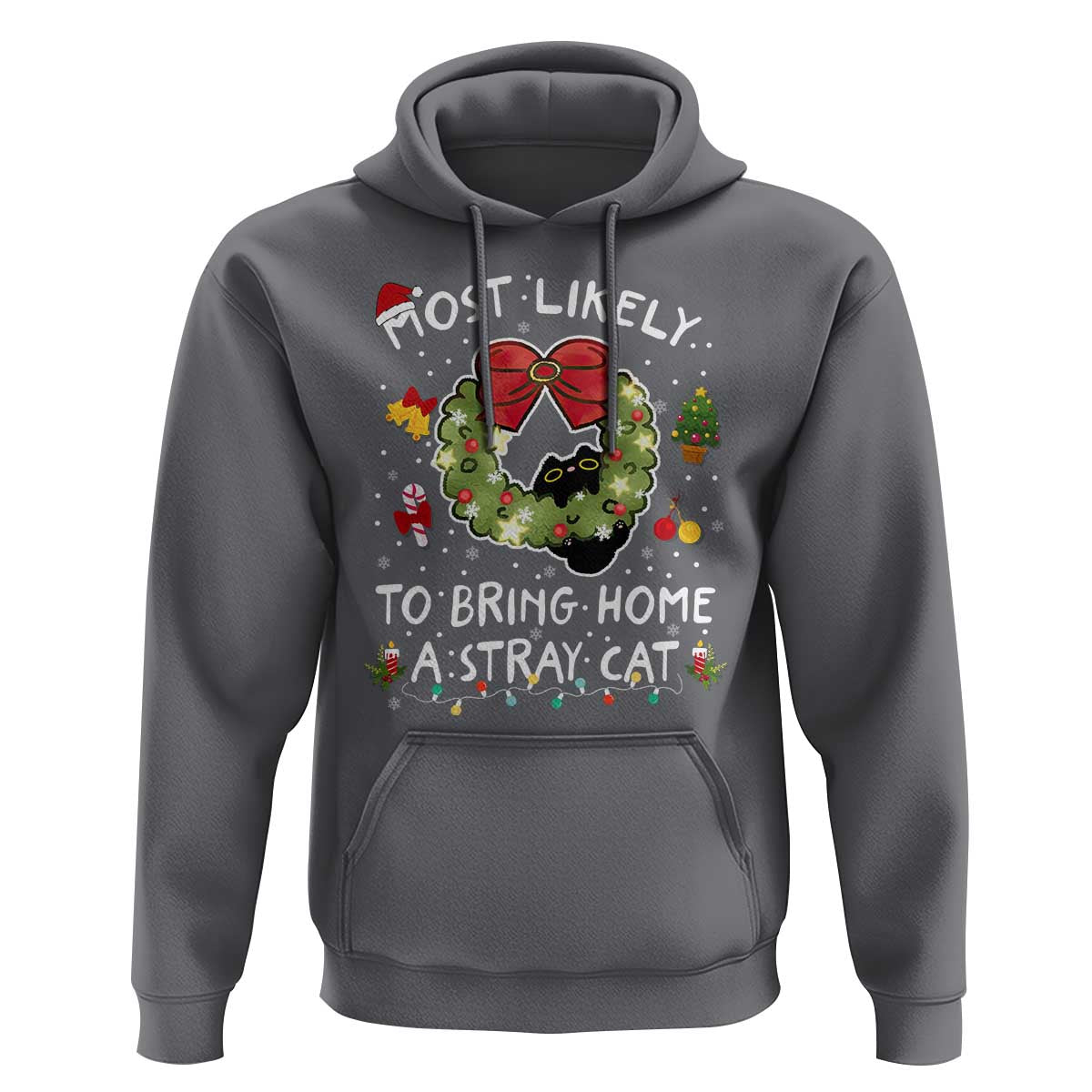 Kitten Christmas Hoodie Most Likely To Bring Home A Stray Cat Matching Xmas