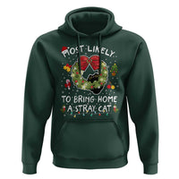 Kitten Christmas Hoodie Most Likely To Bring Home A Stray Cat Matching Xmas
