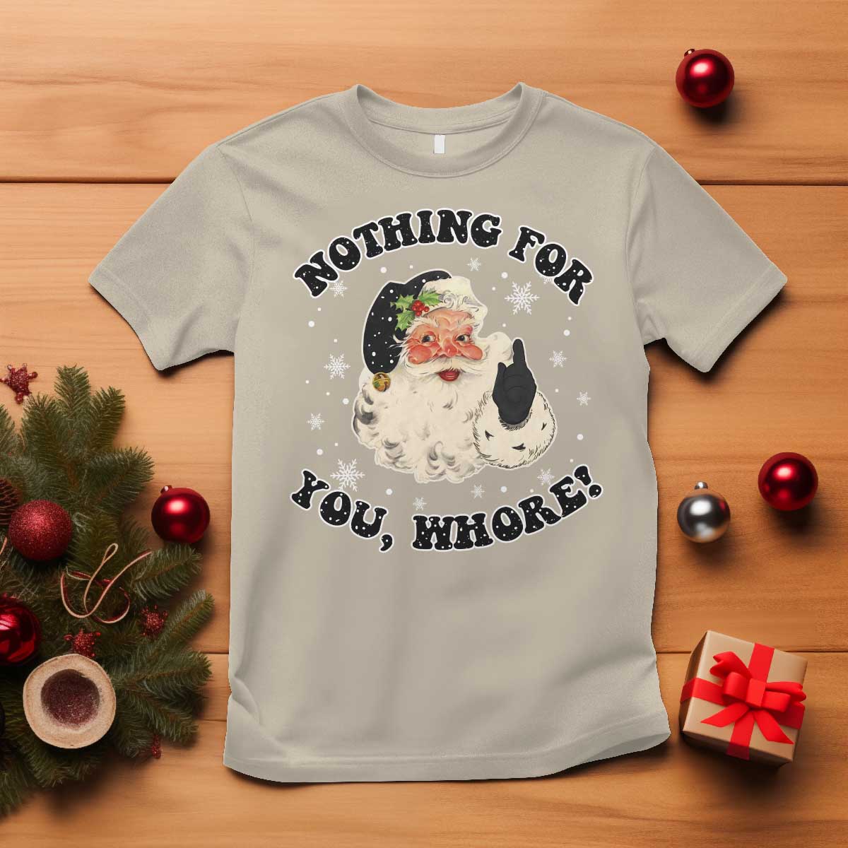 Funny Black Santa Retro T Shirt Nothing For You Whore Christmas Joke Gift - Wonder Print Shop
