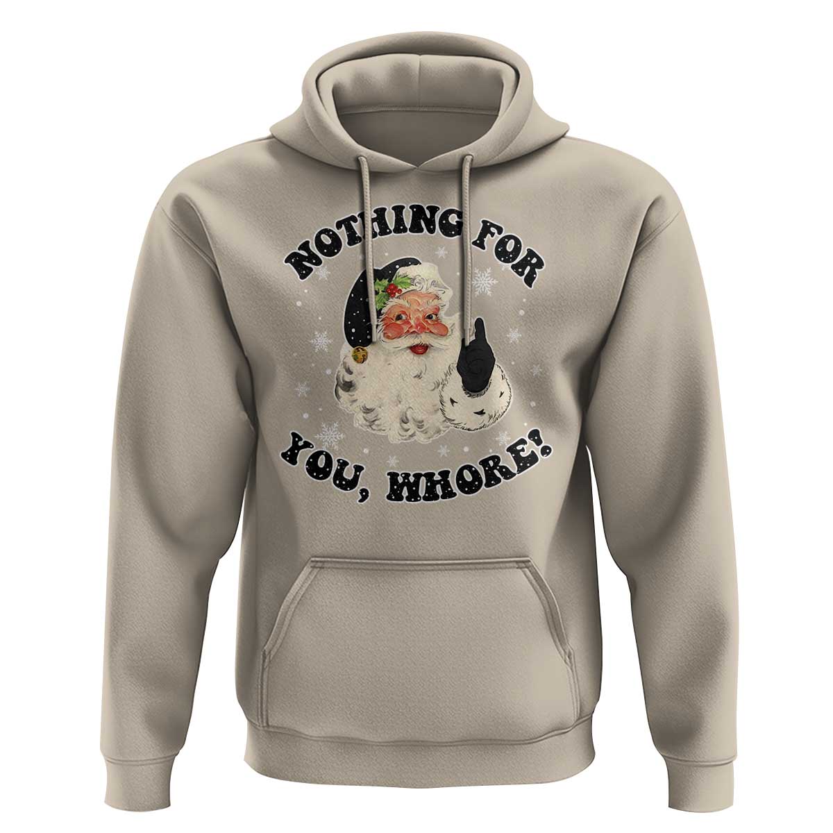 Funny Black Santa Retro Hoodie Nothing For You Whore Christmas Joke Gift