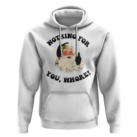 Funny Black Santa Retro Hoodie Nothing For You Whore Christmas Joke Gift