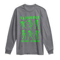 Radiologic Technologist Long Sleeve Shirt Radiology You Pose We Expose Dancing Skeletons Dance Xray Rad Tech