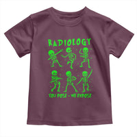 Radiologic Technologist Toddler T Shirt Radiology You Pose We Expose Dancing Skeletons Dance Xray Rad Tech