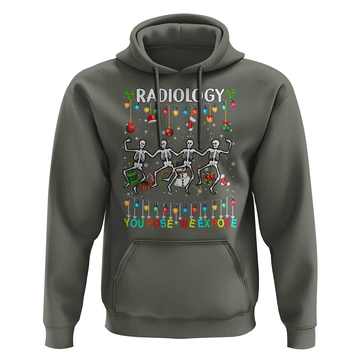 Christmas Radiologic Technologist Hoodie Radiology You Pose We Expose Dancing Skeletons Dance Xray Rad Tech