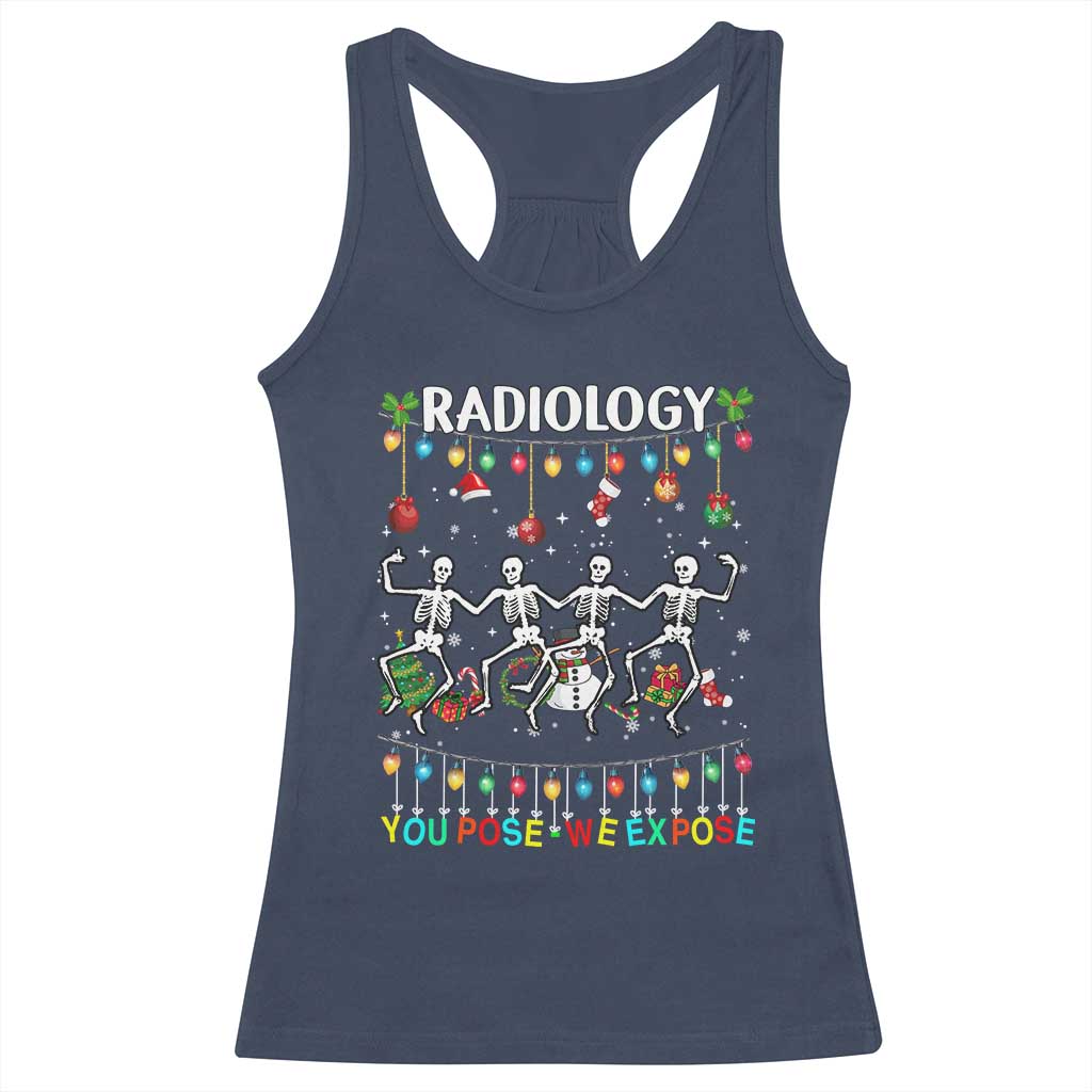Christmas Radiologic Technologist Racerback Tank Top Radiology You Pose We Expose Dancing Skeletons Dance Xray Rad Tech