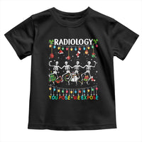 Christmas Radiologic Technologist Toddler T Shirt Radiology You Pose We Expose Dancing Skeletons Dance Xray Rad Tech