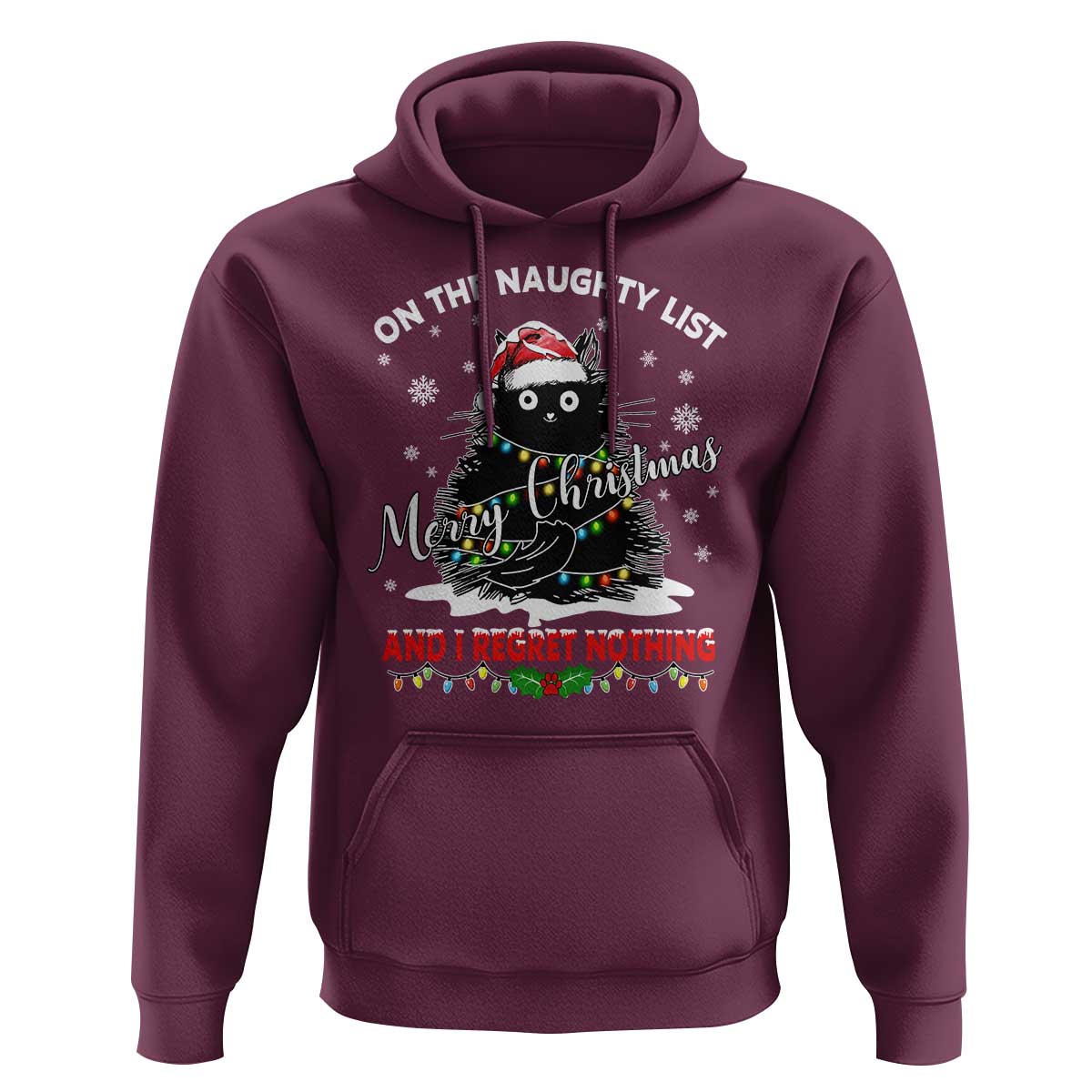Cat Christmas Hoodie On The Naughty List And I Regret Nothing