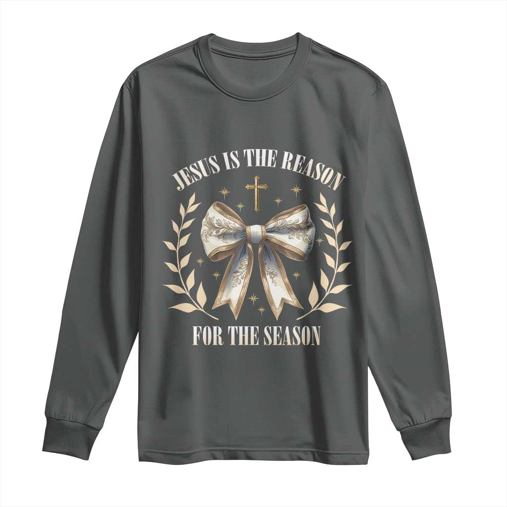 Jesus is the Reason Long Sleeve Shirt Xmas Jesus Lover Religious Christmas Coquette Bow