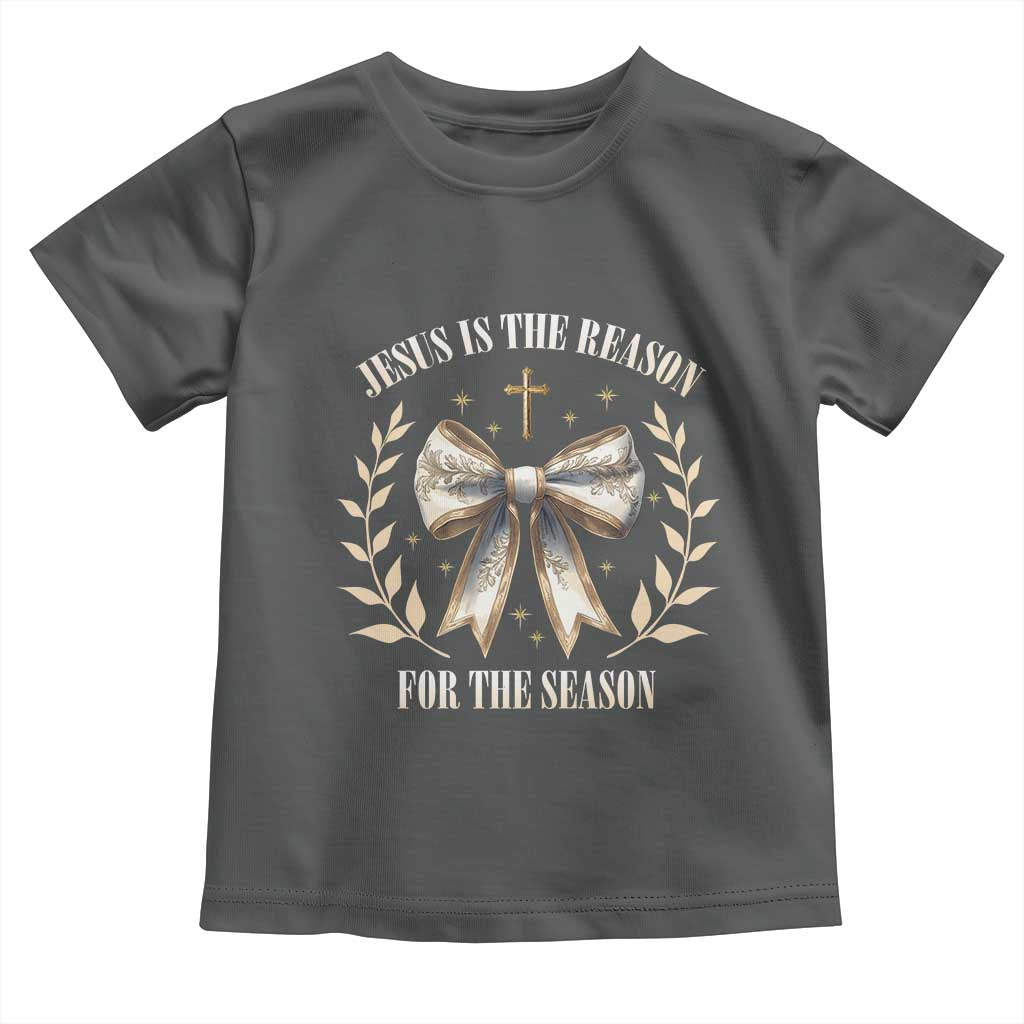 Jesus is the Reason Toddler T Shirt Xmas Jesus Lover Religious Christmas Coquette Bow