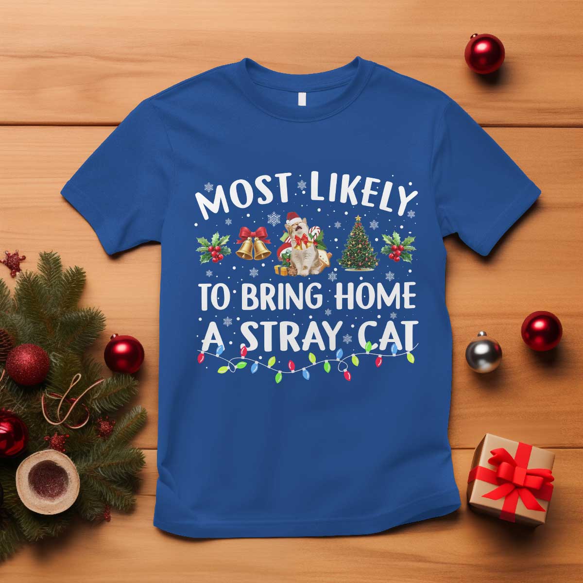 Christmas Cat T Shirt Most Likely To Bring Home A Stray Cat Matching Xmas - Wonder Print Shop