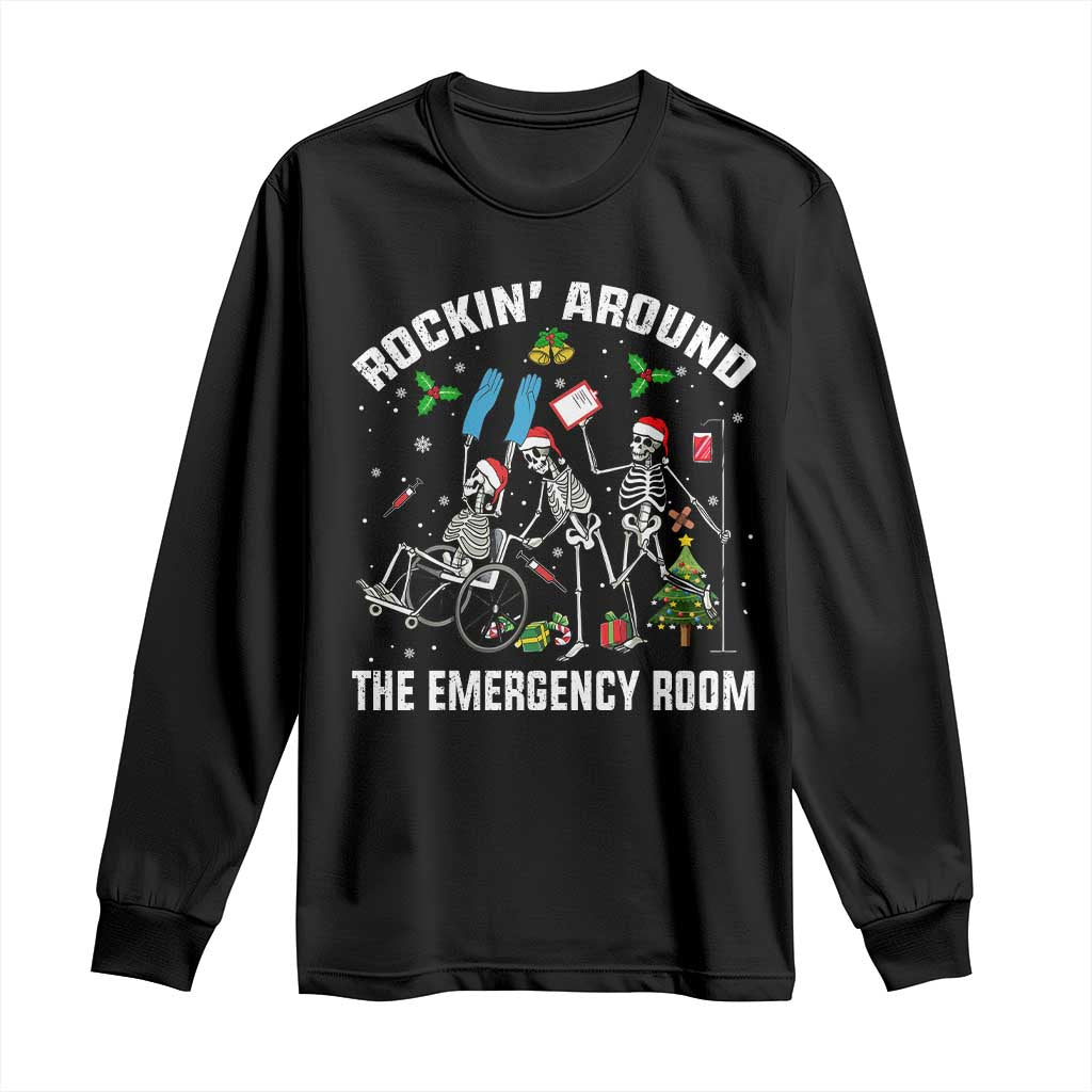 Christmas ER Nurse Long Sleeve Shirt Rockin Around Skeleton Emergency Room RN - Wonder Print Shop