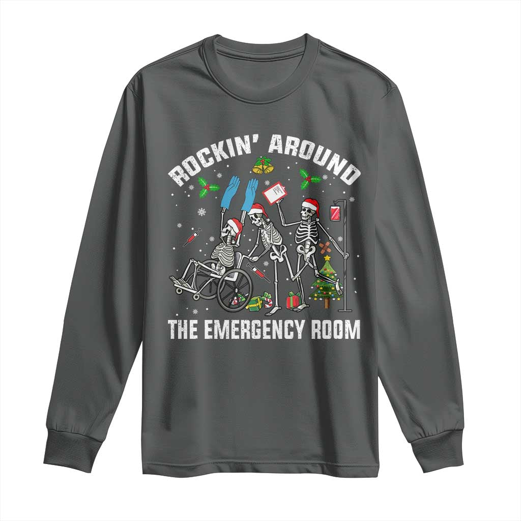 Christmas ER Nurse Long Sleeve Shirt Rockin Around Skeleton Emergency Room RN - Wonder Print Shop