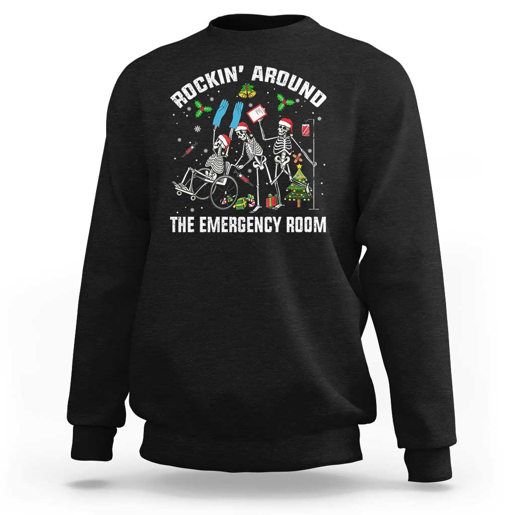 Christmas ER Nurse Sweatshirt Rockin Around Skeleton Emergency Room RN - Wonder Print Shop