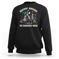 Christmas ER Nurse Sweatshirt Rockin Around Skeleton Emergency Room RN - Wonder Print Shop