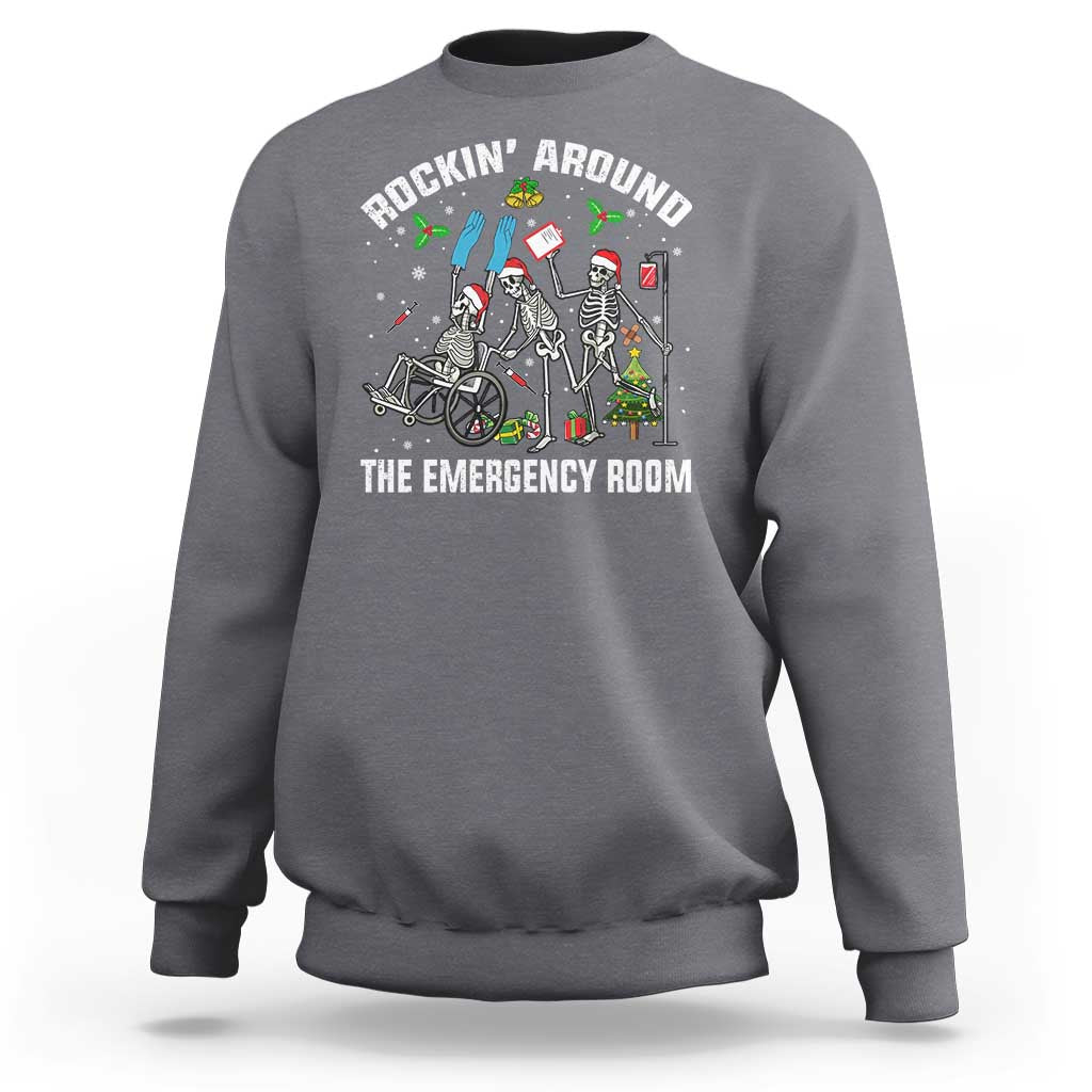 Christmas ER Nurse Sweatshirt Rockin Around Skeleton Emergency Room RN - Wonder Print Shop