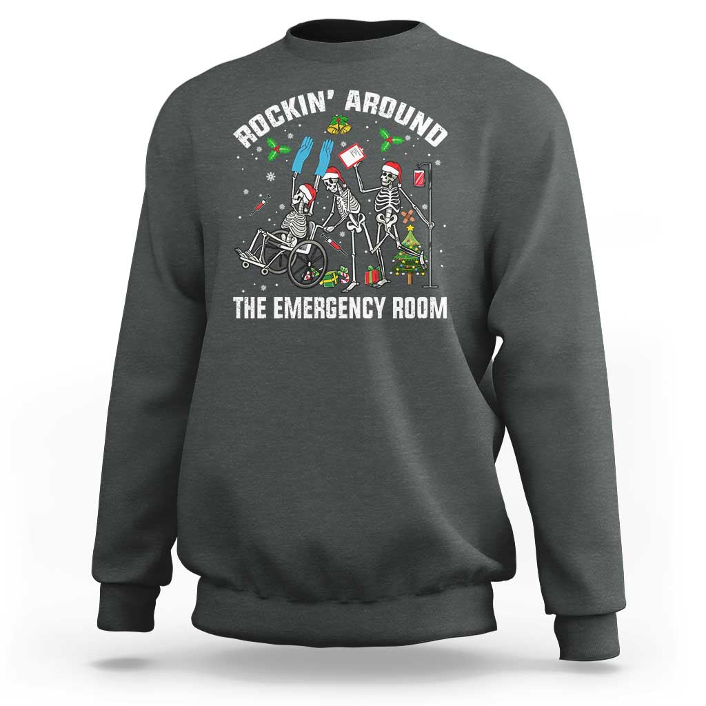 Christmas ER Nurse Sweatshirt Rockin Around Skeleton Emergency Room RN - Wonder Print Shop