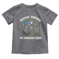 Christmas ER Nurse Toddler T Shirt Rockin Around Skeleton Emergency Room RN - Wonder Print Shop