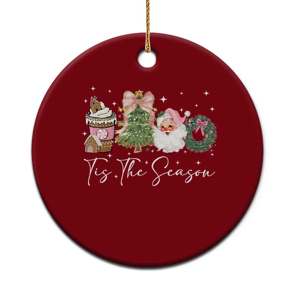 Christmas Tis The Season Ceramic Ornament Cute Winter Old Xmas Vintage Pink Santa Claus - Wonder Print Shop