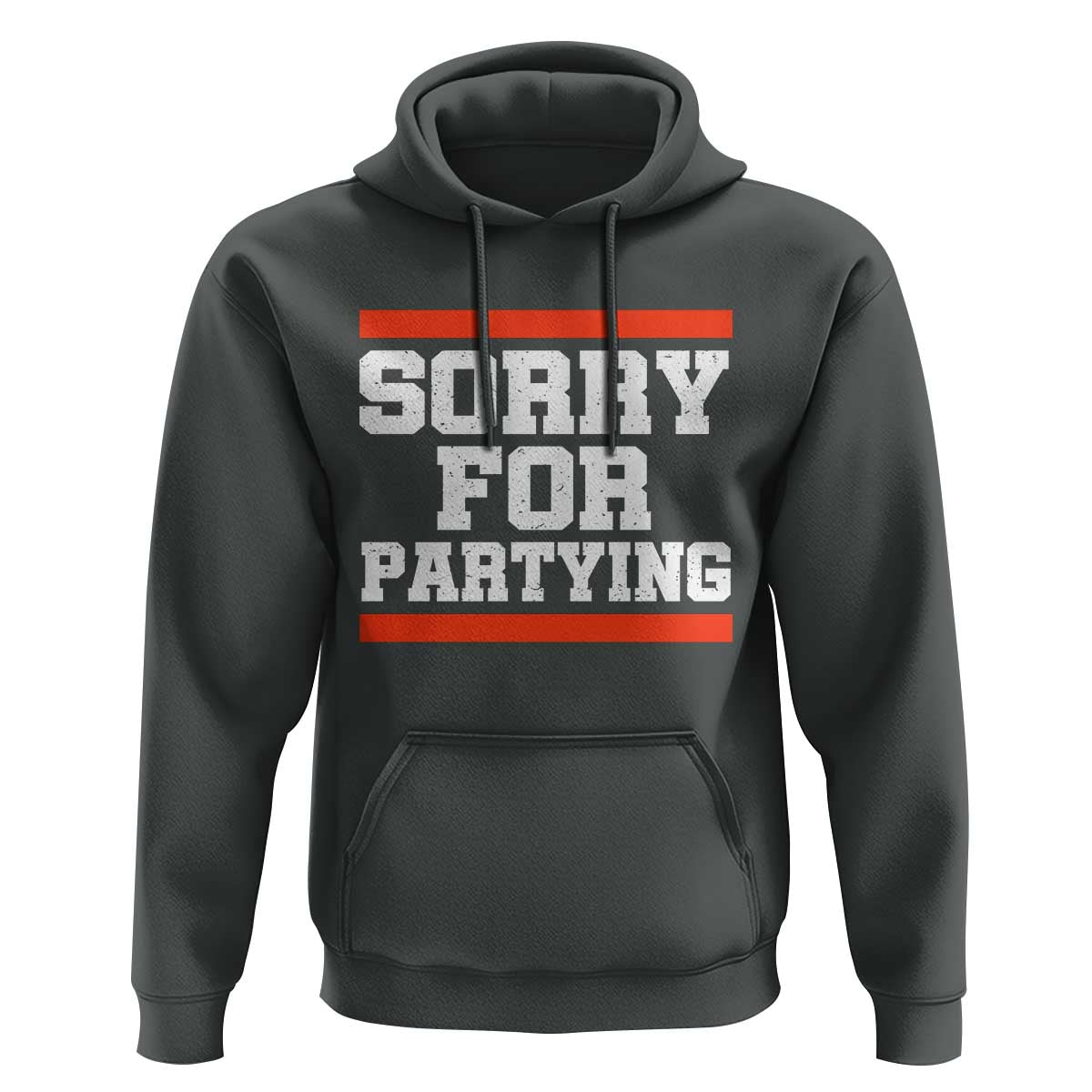 Sorry For Partying Hoodie Funny Present - Wonder Print Shop