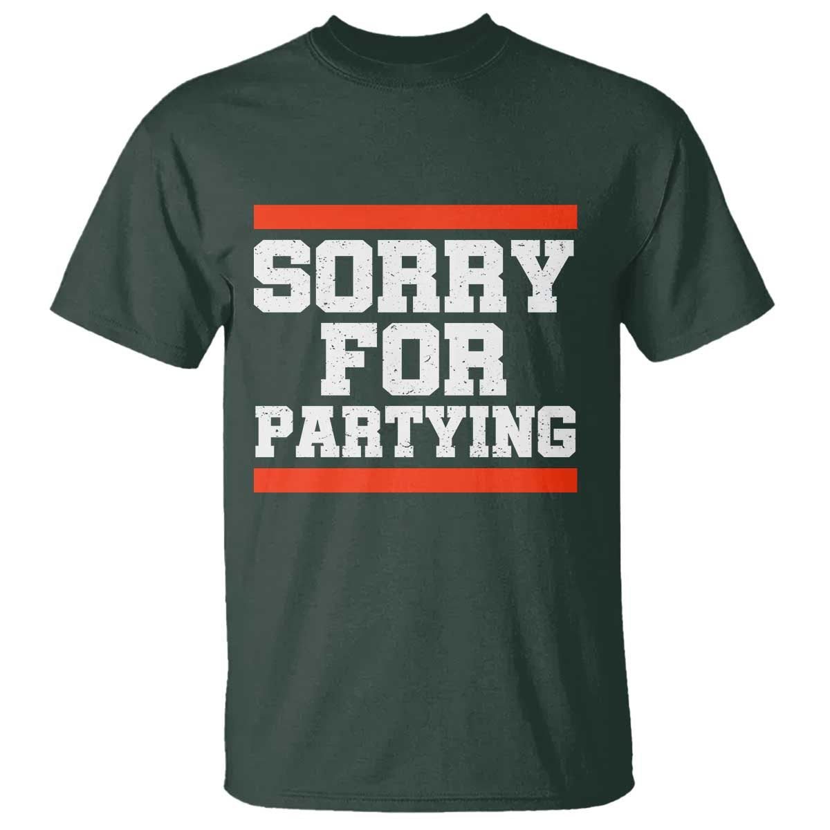 Sorry For Partying T Shirt Funny Present - Wonder Print Shop