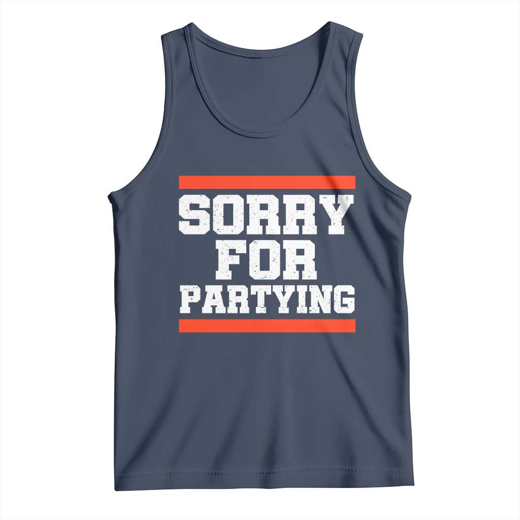 Sorry For Partying Tank Top Funny Present - Wonder Print Shop