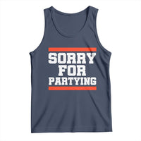 Sorry For Partying Tank Top Funny Present - Wonder Print Shop