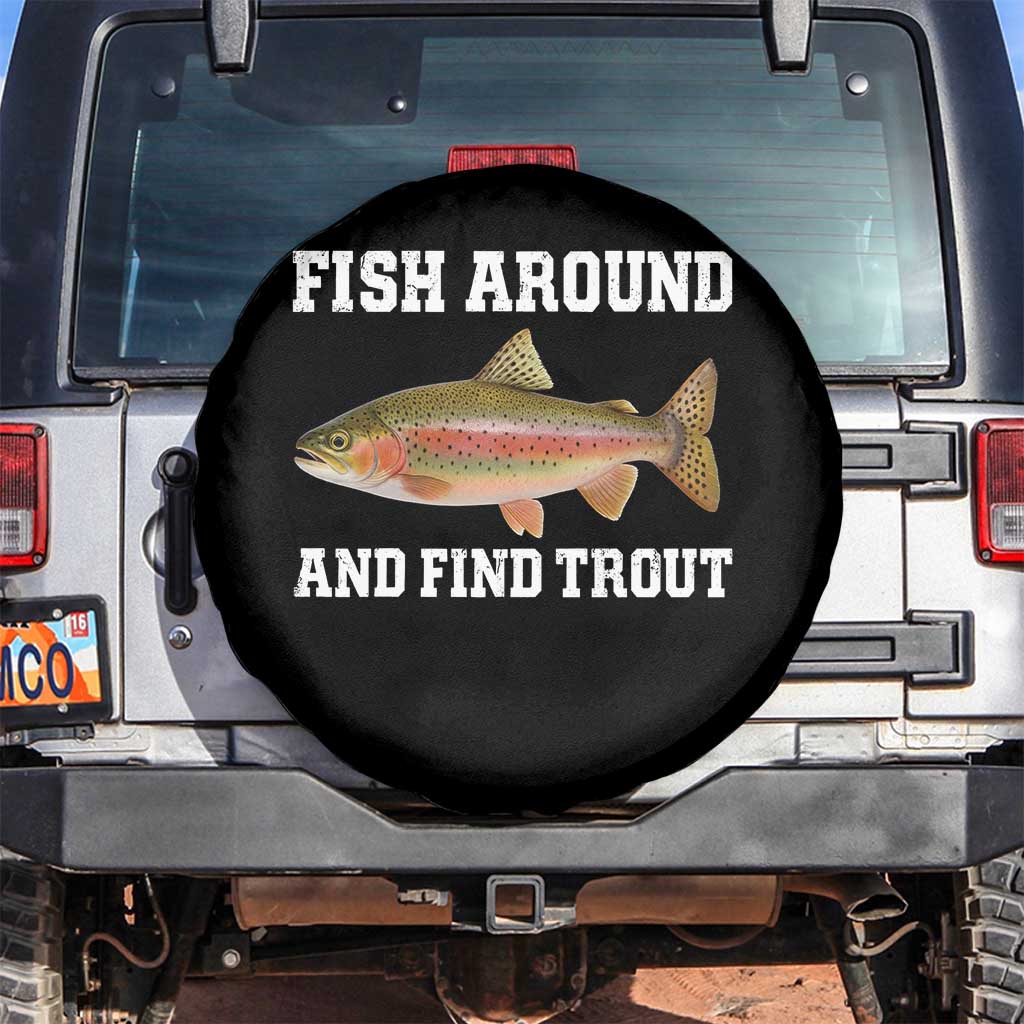 Fish Around and Find Trout Spare Tire Cover Fishing Meme Punny Pun Dad Joke Fisherman Gift - Wonder Print Shop
