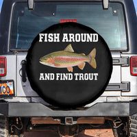 Fish Around and Find Trout Spare Tire Cover Fishing Meme Punny Pun Dad Joke Fisherman Gift - Wonder Print Shop