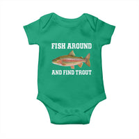 Fish Around and Find Trout Baby Onesie Fishing Meme Punny Pun Dad Joke Fisherman Gift - Wonder Print Shop