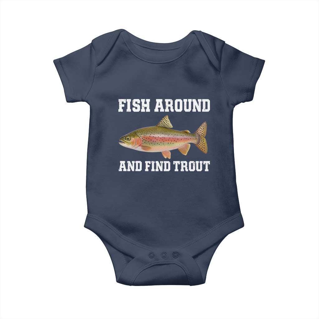 Fish Around and Find Trout Baby Onesie Fishing Meme Punny Pun Dad Joke Fisherman Gift - Wonder Print Shop
