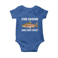Fish Around and Find Trout Baby Onesie Fishing Meme Punny Pun Dad Joke Fisherman Gift - Wonder Print Shop