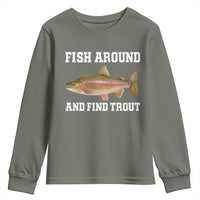 Fish Around and Find Trout Youth Sweatshirt Fishing Meme Punny Pun Dad Joke Fisherman Gift - Wonder Print Shop