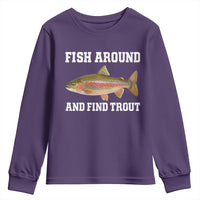 Fish Around and Find Trout Youth Sweatshirt Fishing Meme Punny Pun Dad Joke Fisherman Gift - Wonder Print Shop