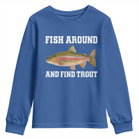 Fish Around and Find Trout Youth Sweatshirt Fishing Meme Punny Pun Dad Joke Fisherman Gift - Wonder Print Shop