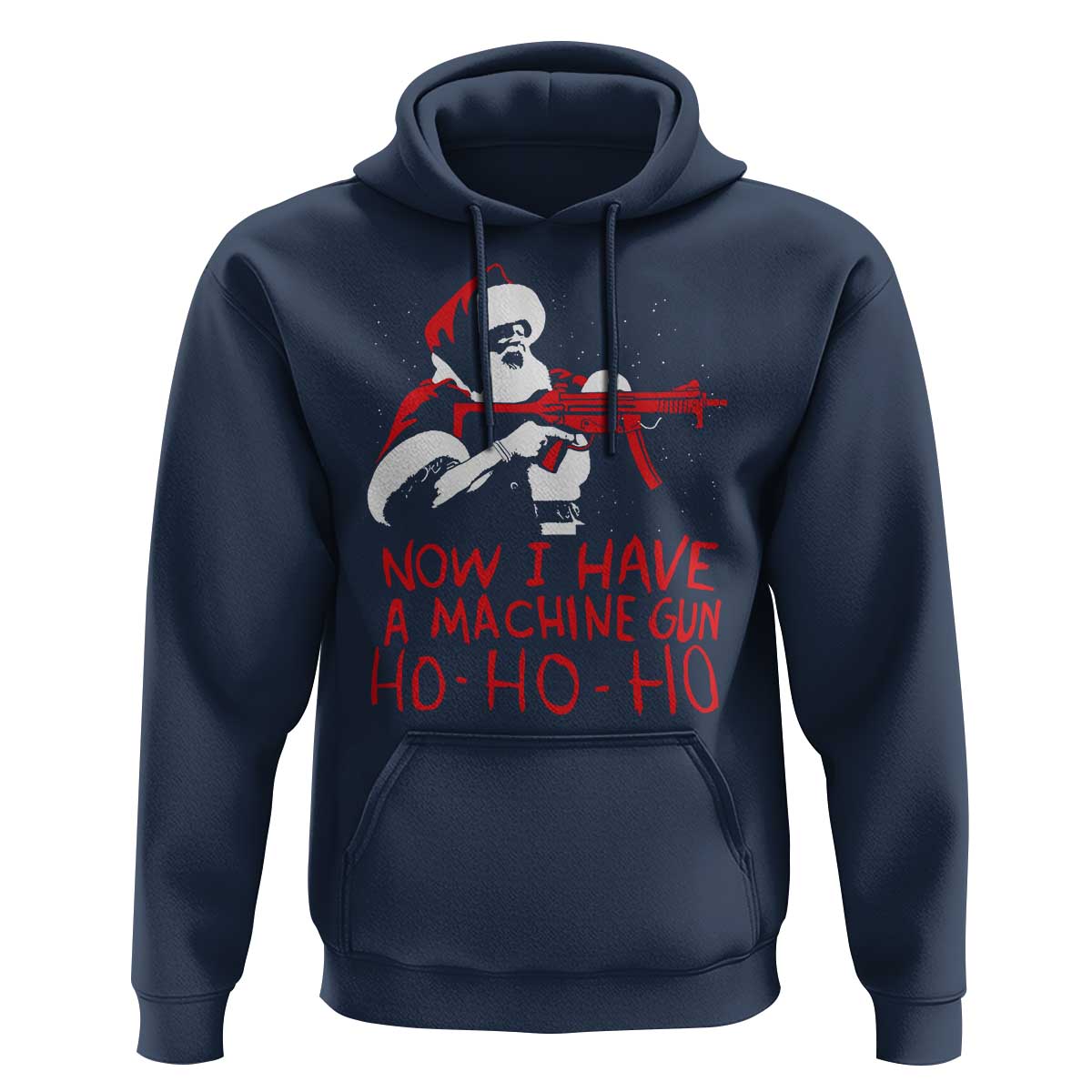 Now I Have A Machine Gun Hoodie Funny Retro Christmas 90s Movie Santa Gun Lovers - Wonder Print Shop