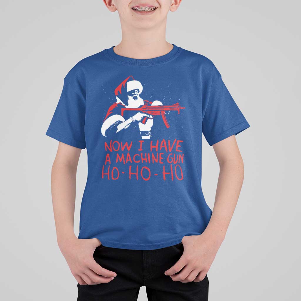Now I Have A Machine Gun T Shirt For Kid Funny Retro Christmas 90s Movie Santa Gun Lovers - Wonder Print Shop