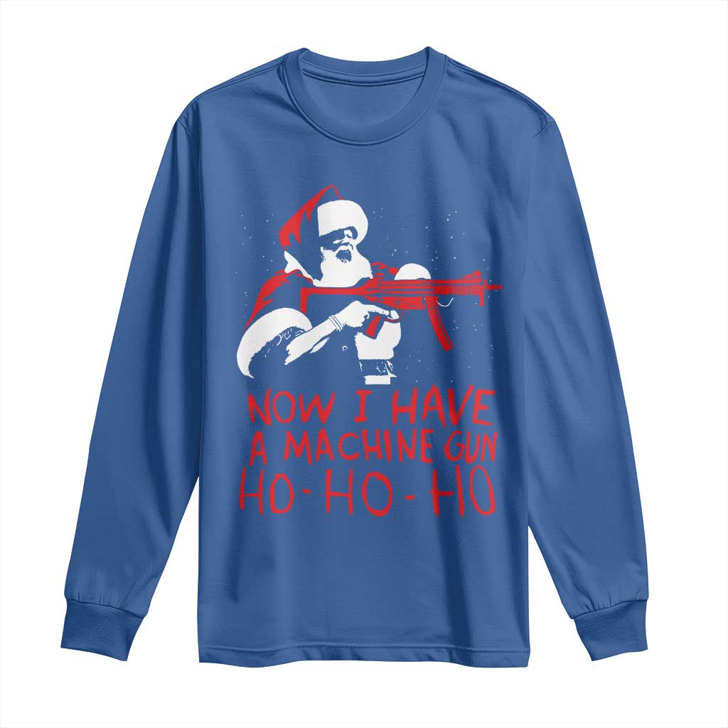 Now I Have A Machine Gun Long Sleeve Shirt Funny Retro Christmas 90s Movie Santa Gun Lovers - Wonder Print Shop