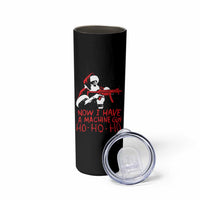 Now I Have A Machine Gun Skinny Tumbler Funny Retro Christmas 90s Movie Santa Gun Lovers - Wonder Print Shop