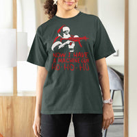 Now I Have A Machine Gun T Shirt For Women Funny Retro Christmas 90s Movie Santa Gun Lovers - Wonder Print Shop